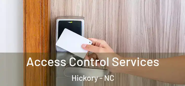 Access Control Services Hickory - NC