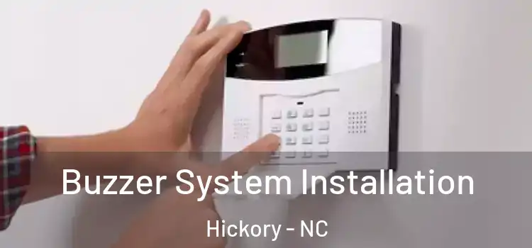 Buzzer System Installation Hickory - NC