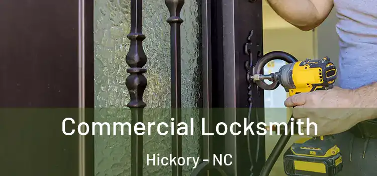 Commercial Locksmith Hickory - NC