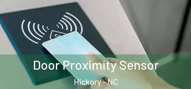 Door Proximity Sensor Hickory - NC