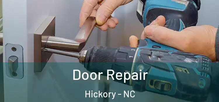 Door Repair Hickory - NC