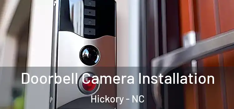  Doorbell Camera Installation Hickory - NC