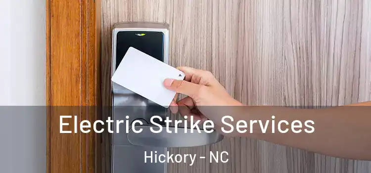 Electric Strike Services Hickory - NC