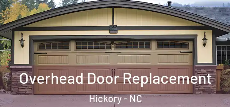  Overhead Door Replacement Hickory - NC
