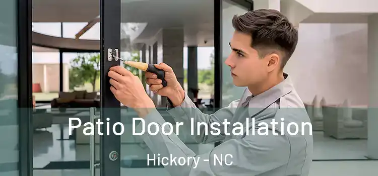 Patio Door Installation Hickory - NC