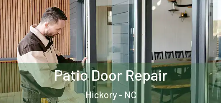 Patio Door Repair Hickory - NC