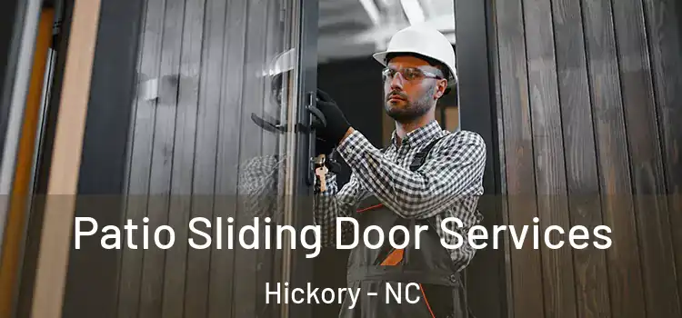 Patio Sliding Door Services Hickory - NC