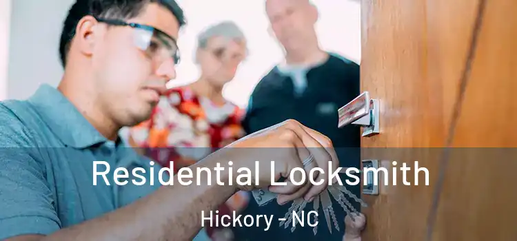 Residential Locksmith Hickory - NC