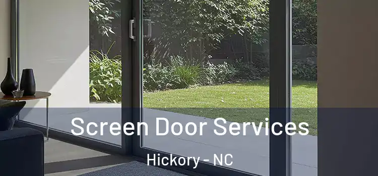 Screen Door Services Hickory - NC