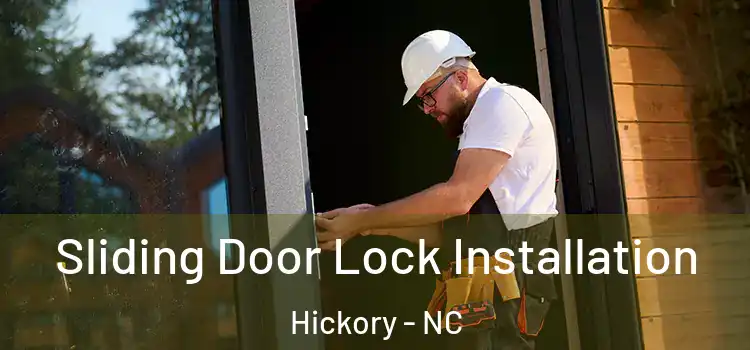 Sliding Door Lock Installation Hickory - NC