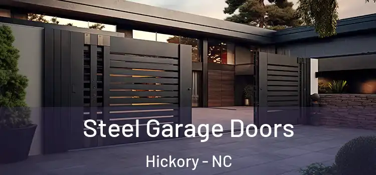 Steel Garage Doors Hickory - NC
